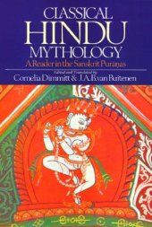 book Classical Hindu Mythology: a Reader in the Sanskrit Puranas