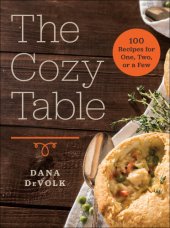 book The cozy table: 100 recipes for one, two, or a few