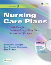 book Nursing Care Plans: Guidelines for Individualizing Client Care Across the Life Span