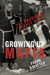 book The President Street Boys: growing up mafia