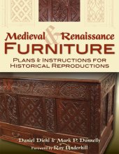 book Medieval and Renaissance furniture: plans and instructions for historical reproductions