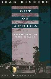 book Out of Africa ; and, Shadows on the grass