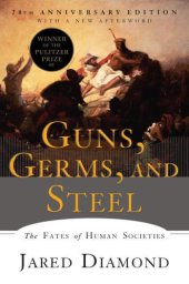 book Guns, Germs and Steel: The Fates of Human Societies