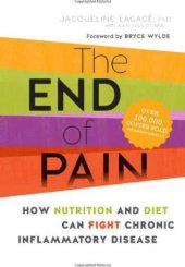 book The End of Pain: How Nutrition and Diet Can Fight Chronic Inflammatory Disease