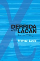 book Derrida and Lacan: another writing