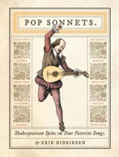 book Pop Sonnets: Shakespearean Spins on Your Favorite Songs