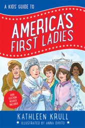 book A Kids' Guide to America's First Ladies