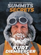 book Summits and Secrets: the Kurt Diemberger autobiography