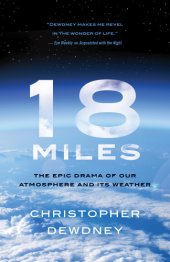 book 18 miles: the epic drama of our atmosphere and its weather