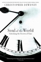 book Soul of the world: unlocking the secrets of time