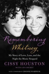 book Remembering Whitney: my story of love, loss, and the night the music stopped