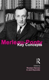 book Merleau-Ponty: Key Concepts