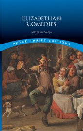 book Elizabethan Comedies: a Basic Anthology