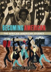 book Becoming American the African-American journey