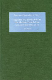 book Peasants and production in the medieval North-East: the evidence from Tithes, 1270-1536