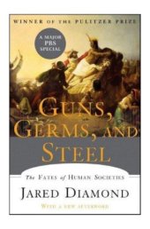 book Guns, Germs And Steel: a short history of everybody for the last 13, 000 years