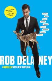 book Rob Delaney: mother, wife, sister, human, warrior, falcon, yardstick, turban, cabbage