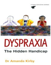 book Dyspraxia: the hidden handicap