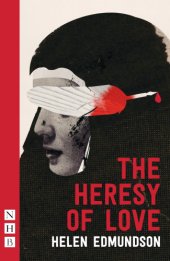 book The Heresy of Love