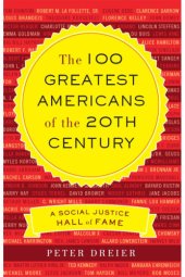 book The 100 greatest Americans of the 20th century: a social justice hall of fame