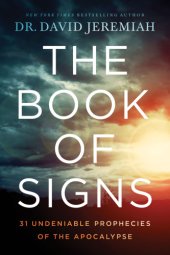 book The book of signs: 31 undeniable prophecies of the apocalypse