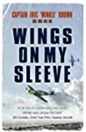 book Wings on My Sleeve: The World’s Greatest Test Pilot Tells His Story