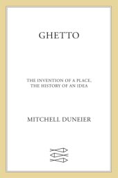 book Ghetto: the invention of a place, the history of an idea