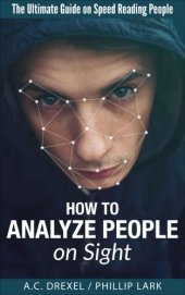 book How to analyze people on sight: the ultimate guide to speed reading people