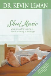 book Sheet music: uncovering the secrets of sexual intimacy in marriage