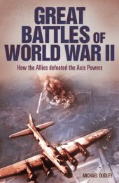 book Great battles of World War II: how the Allies defeated the Axis powers