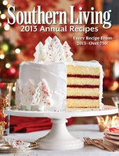 book Southern Living Annual Recipes 2013