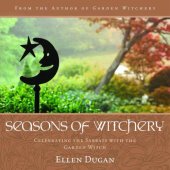 book Seasons of Witchery: Celebrating the Sabbats with the Garden Witch