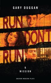 book Run/don't run ; &, Mission: two plays