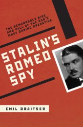 book Stalin's Romeo Spy