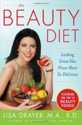 book The Beauty Diet: Looking Great Has Never Been So Delicious