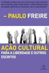 book Ação cultural: Para a liberdade e outros escritos