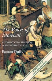 book The voices of Morebath: Reformation and rebellion in an English village