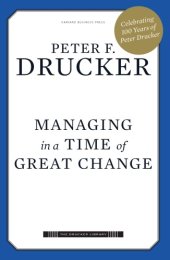 book Managing in a time of great change