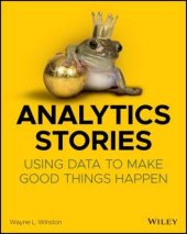 book Analytics Stories: Using Data to Make Good Things Happen