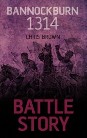 book Battle Story Bannockburn 1314