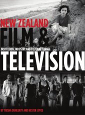 book New Zealand film and television: institution, industry and cultural change