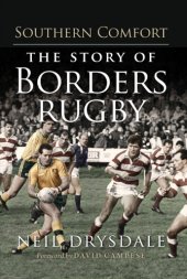 book Southern comfort: the story of Borders rugby