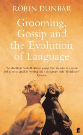 book Grooming, Gossip and the Evolution of Language