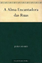 book A Alma Encantadora das Ruas