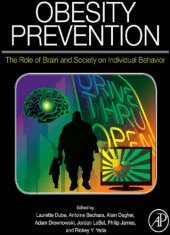 book Obesity prevention: the role of brain and society on individual behavior