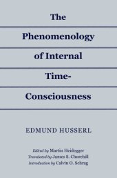 book The Phenomenology of Internal Time-Consciousness