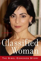 book Classified Woman-The Sibel Edmonds Story: A Memoir