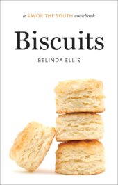 book Biscuits: A Savor the South Cookbook