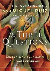 book The three questions: how to discover and master the power within you