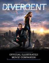 book Divergent Official Illustrated Movie Companion